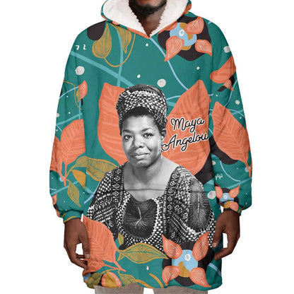 Maya Angelou Wearable Blanket Hoodie Inspirational Quote Design Vibrant Teal and Orange Leaf Motif - African Pride
