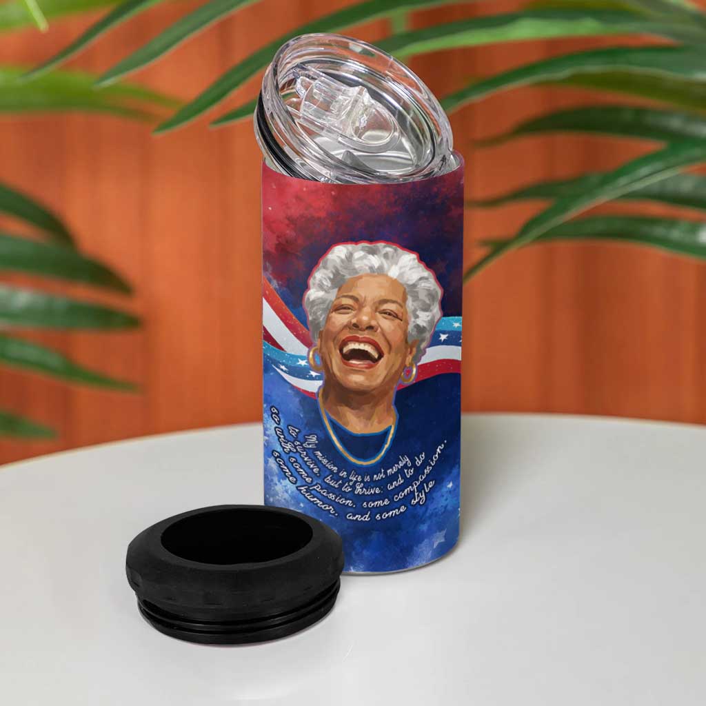Maya Angelou 4 in 1 Can Cooler Tumbler Inspirational Life Mission Quote Celebration of Joy Passion and Compassion - African Pride