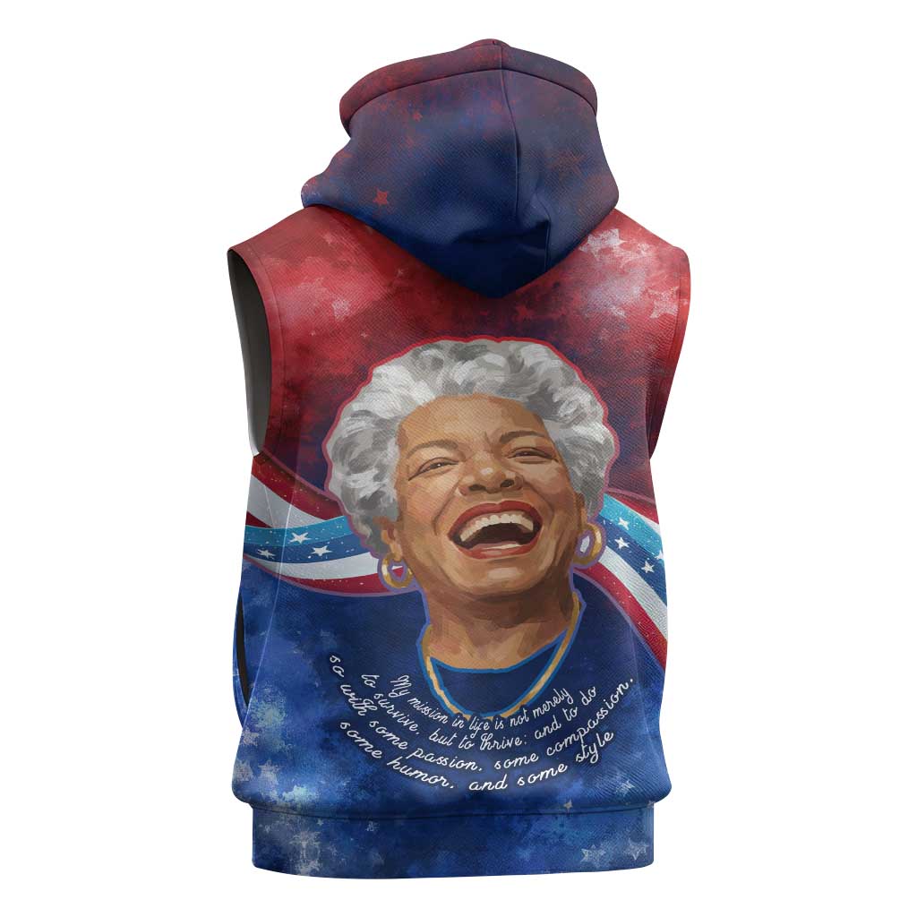 Maya Angelou Sleeveless Hoodie Inspirational Life Mission Quote Celebration of Joy Passion and Compassion - African Pride