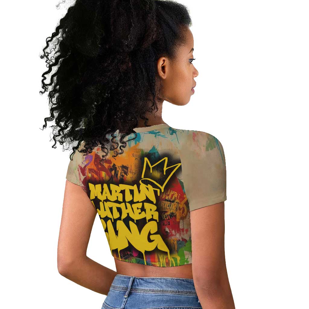 Martin Luther King Graffiti Afro Raglan Cropped T shirt Colorful Spray Paint Quotes and Crown - African Pride