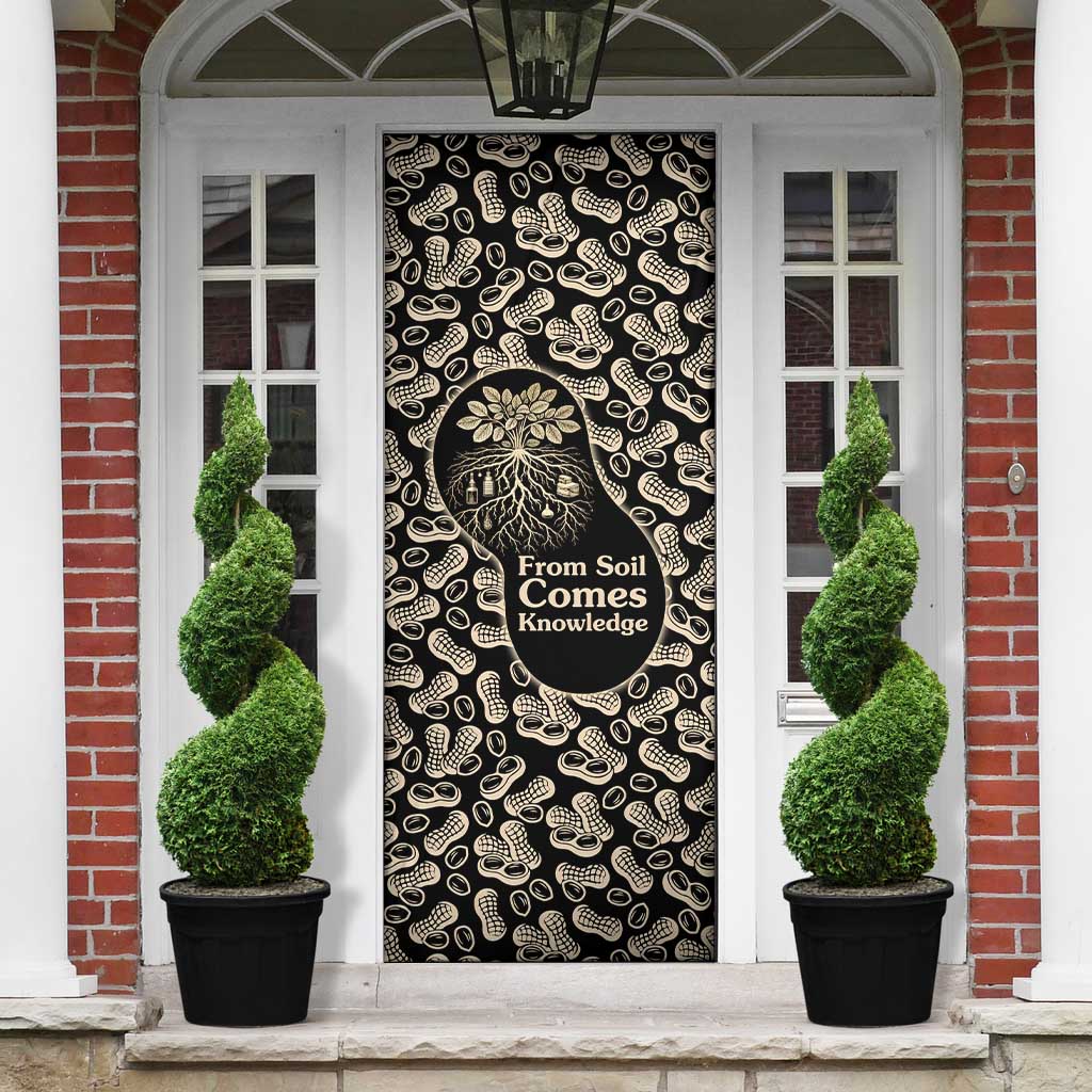 George Washington Carver Door Cover Peanut From Soil Comes Knowledge Quote and Agricultural Roots - African Pride