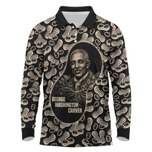 George Washington Carver Long Sleeve Polo Shirt Peanut From Soil Comes Knowledge Quote and Agricultural Roots - African Pride