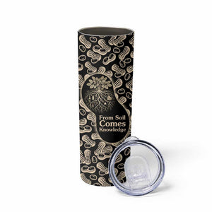 George Washington Carver Skinny Tumbler Peanut From Soil Comes Knowledge Quote and Agricultural Roots - African Pride