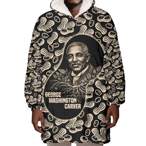 George Washington Carver Wearable Blanket Hoodie Peanut From Soil Comes Knowledge Quote and Agricultural Roots - African Pride