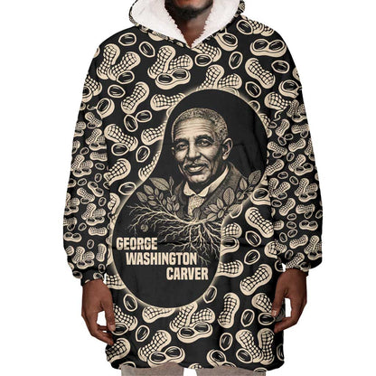 George Washington Carver Wearable Blanket Hoodie Peanut From Soil Comes Knowledge Quote and Agricultural Roots - African Pride