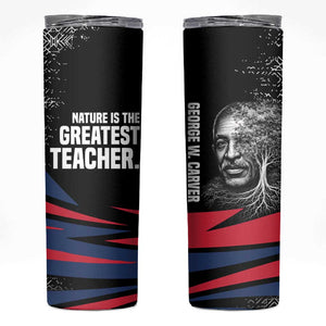 George Washington Carver Skinny Tumbler with Tree Portrait Illustration, Nature Is the Greatest Teacher Quote - African Pride