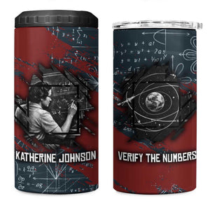 Katherine Johnson 4 in 1 Can Cooler Tumbler with Chalkboard Math Scene, Verify the Numbers Quote and Space Orbit - African Pride
