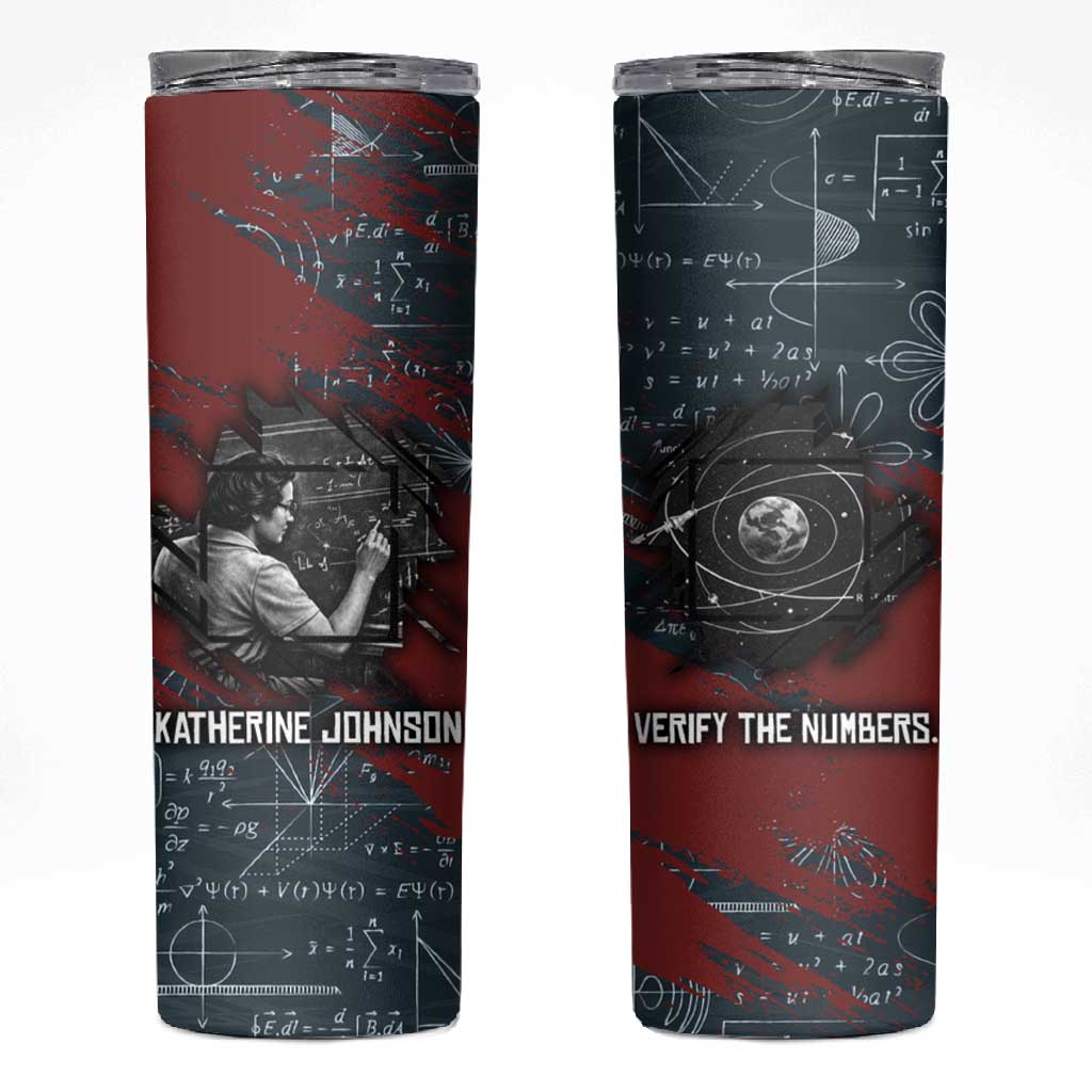 Katherine Johnson Skinny Tumbler with Chalkboard Math Scene, Verify the Numbers Quote and Space Orbit - African Pride