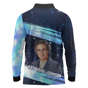 Katherine Johnson Long Sleeve Polo Shirt with Galaxy Background, Hidden No More Quote and Rocket Brain Equation - African Pride