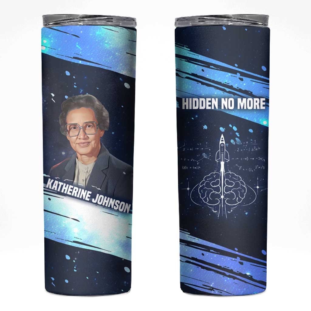 Katherine Johnson Skinny Tumbler with Galaxy Background, Hidden No More Quote and Rocket Brain Equation - African Pride