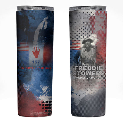 Freddie Stowers Skinny Tumbler African American Military Hero - Medal Of Honor 157th Infantry Division
