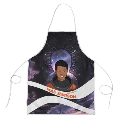Mae Jemison Apron Cartoon Astronaut Portrait, The Sky Is Not the Limit Quote and Galaxy Dreamer - African Pride
