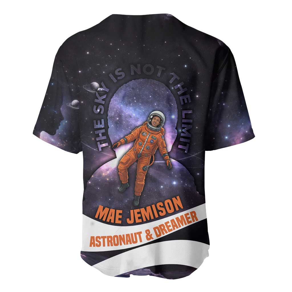 Mae Jemison Baseball Jersey Cartoon Astronaut Portrait, The Sky Is Not the Limit Quote and Galaxy Dreamer - African Pride