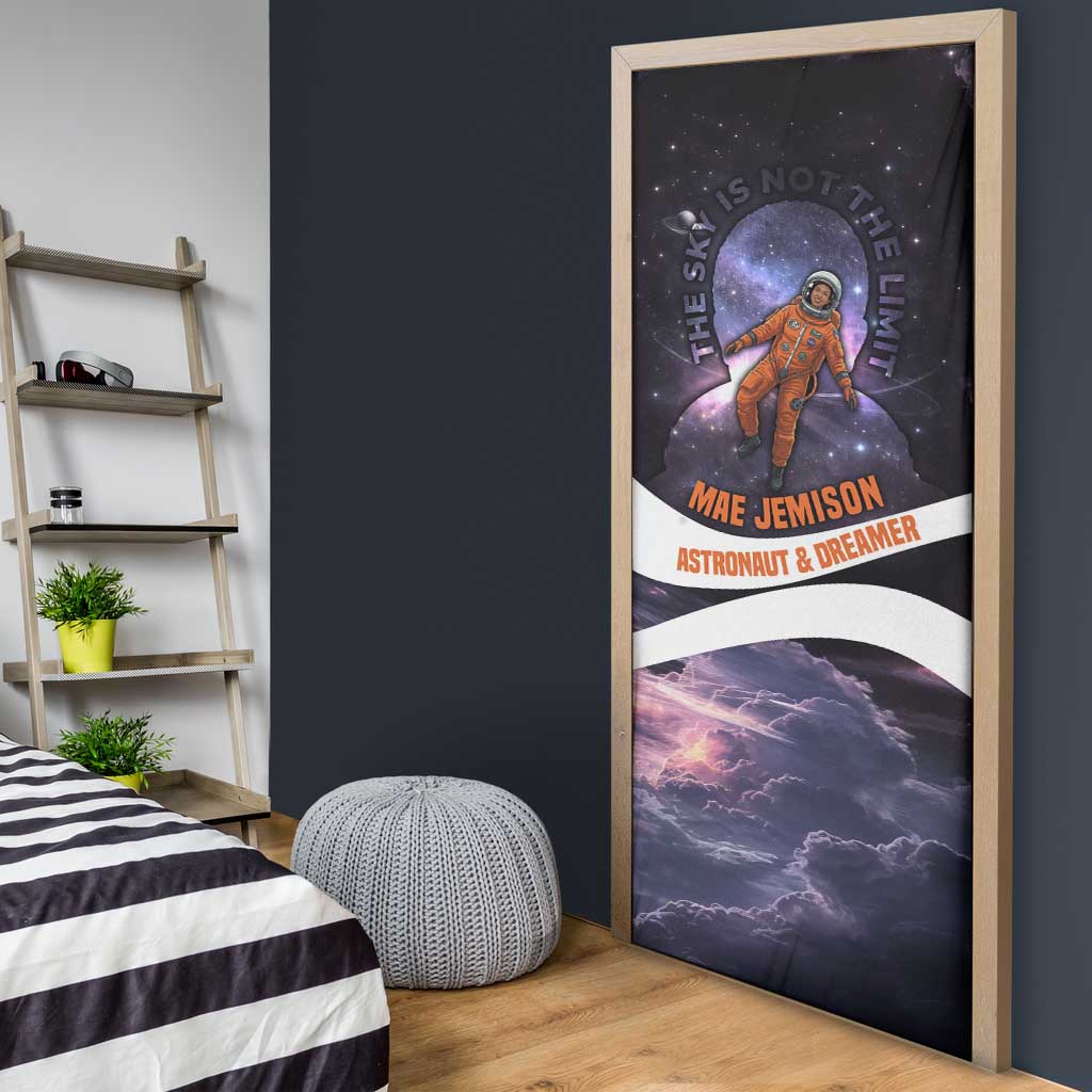 Mae Jemison Door Cover Cartoon Astronaut Portrait, The Sky Is Not the Limit Quote and Galaxy Dreamer - African Pride