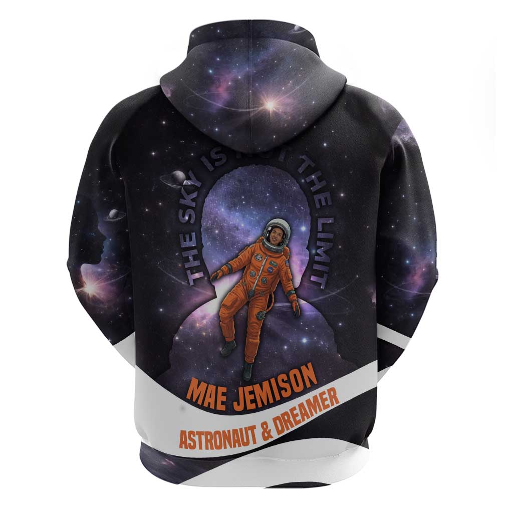 Mae Jemison Hoodie Cartoon Astronaut Portrait, The Sky Is Not the Limit Quote and Galaxy Dreamer - African Pride