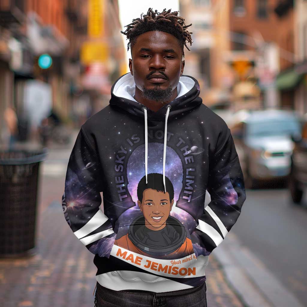 Mae Jemison Hoodie Cartoon Astronaut Portrait, The Sky Is Not the Limit Quote and Galaxy Dreamer - African Pride
