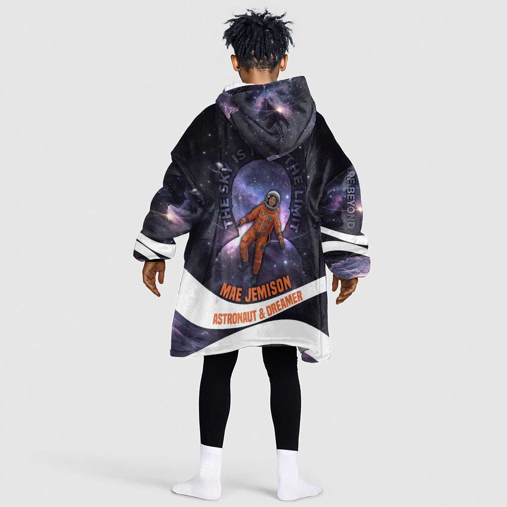 Mae Jemison Kid Wearable Blanket Hoodie Cartoon Astronaut Portrait, The Sky Is Not the Limit Quote and Galaxy Dreamer - African Pride