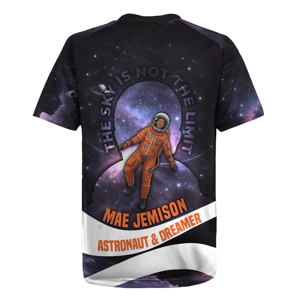 Mae Jemison Rugby Jersey Cartoon Astronaut Portrait, The Sky Is Not the Limit Quote and Galaxy Dreamer - African Pride
