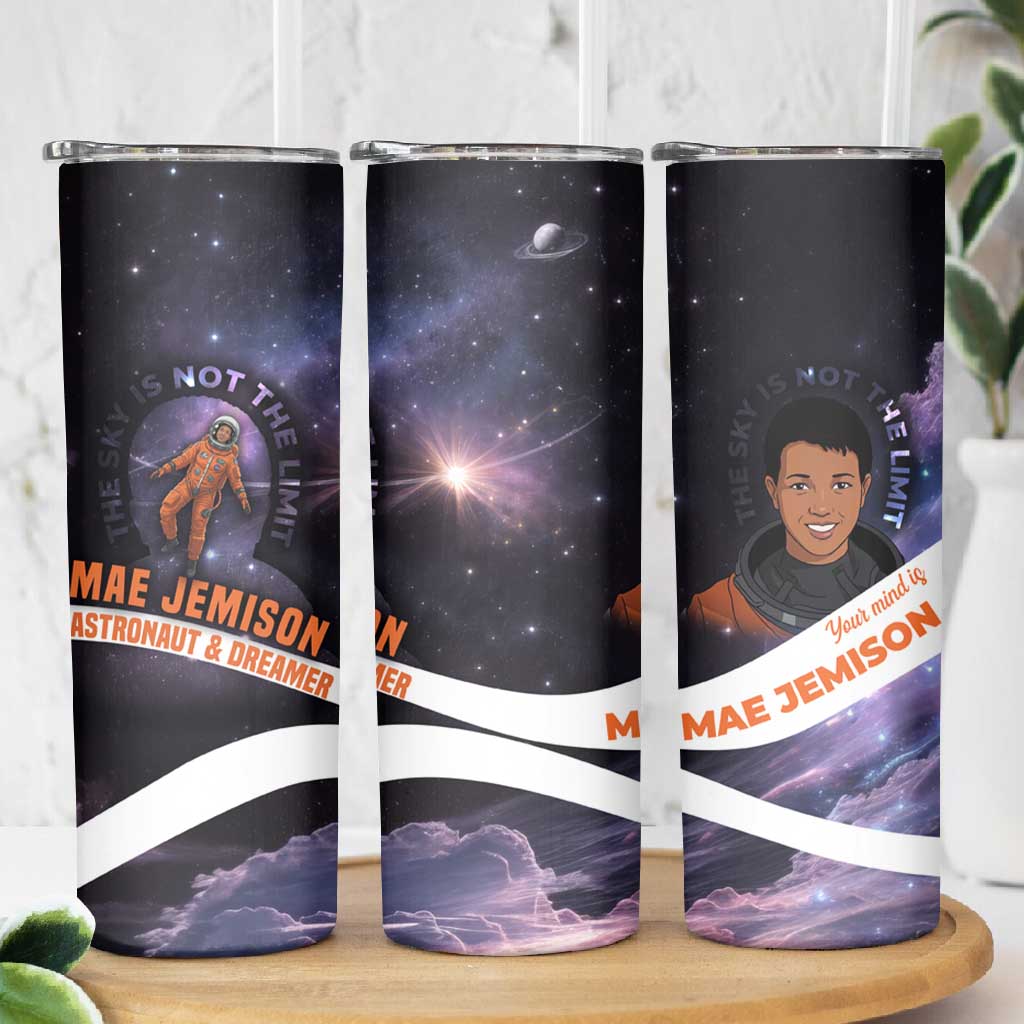 Mae Jemison Skinny Tumbler Cartoon Astronaut Portrait, The Sky Is Not the Limit Quote and Galaxy Dreamer - African Pride