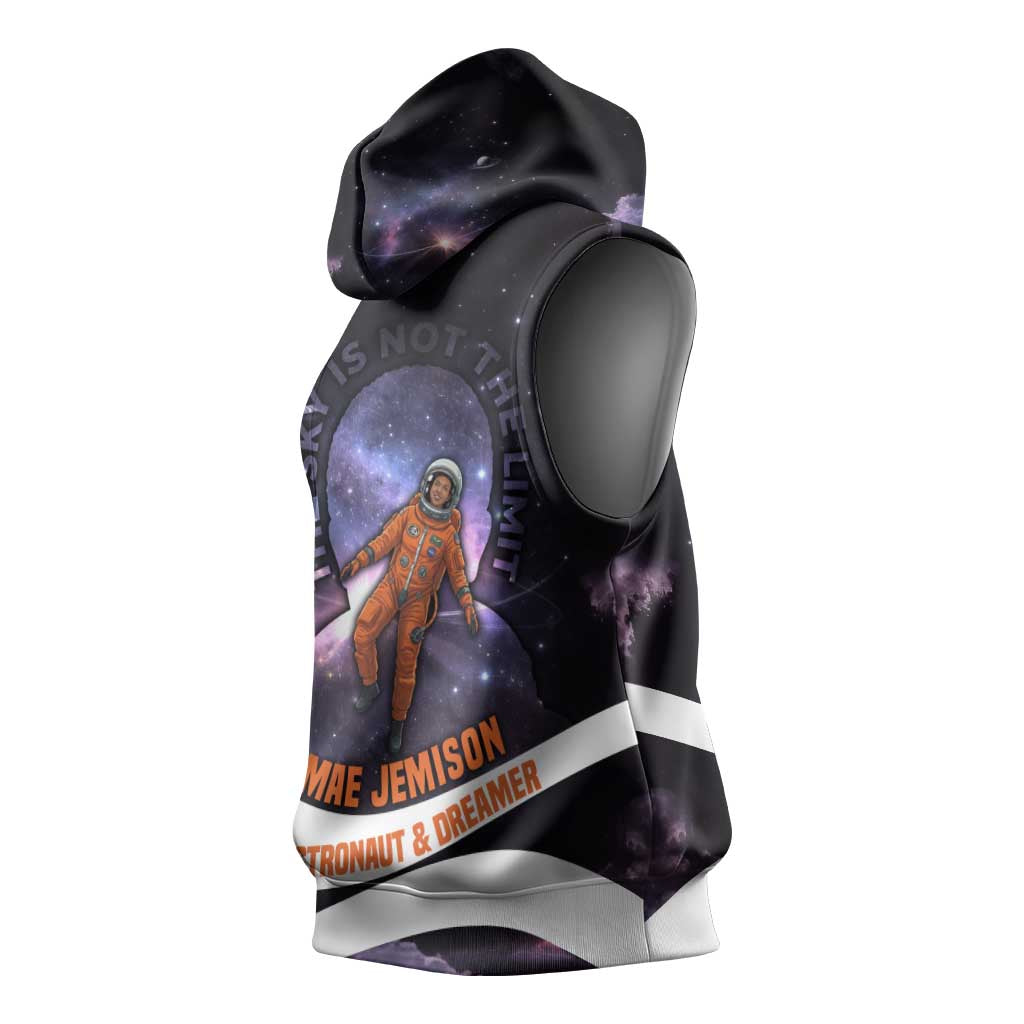 Mae Jemison Sleeveless Hoodie Cartoon Astronaut Portrait, The Sky Is Not the Limit Quote and Galaxy Dreamer - African Pride