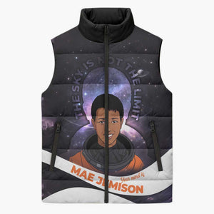 Mae Jemison Sleeveless Puffer Jacket Cartoon Astronaut Portrait, The Sky Is Not the Limit Quote and Galaxy Dreamer - African Pride