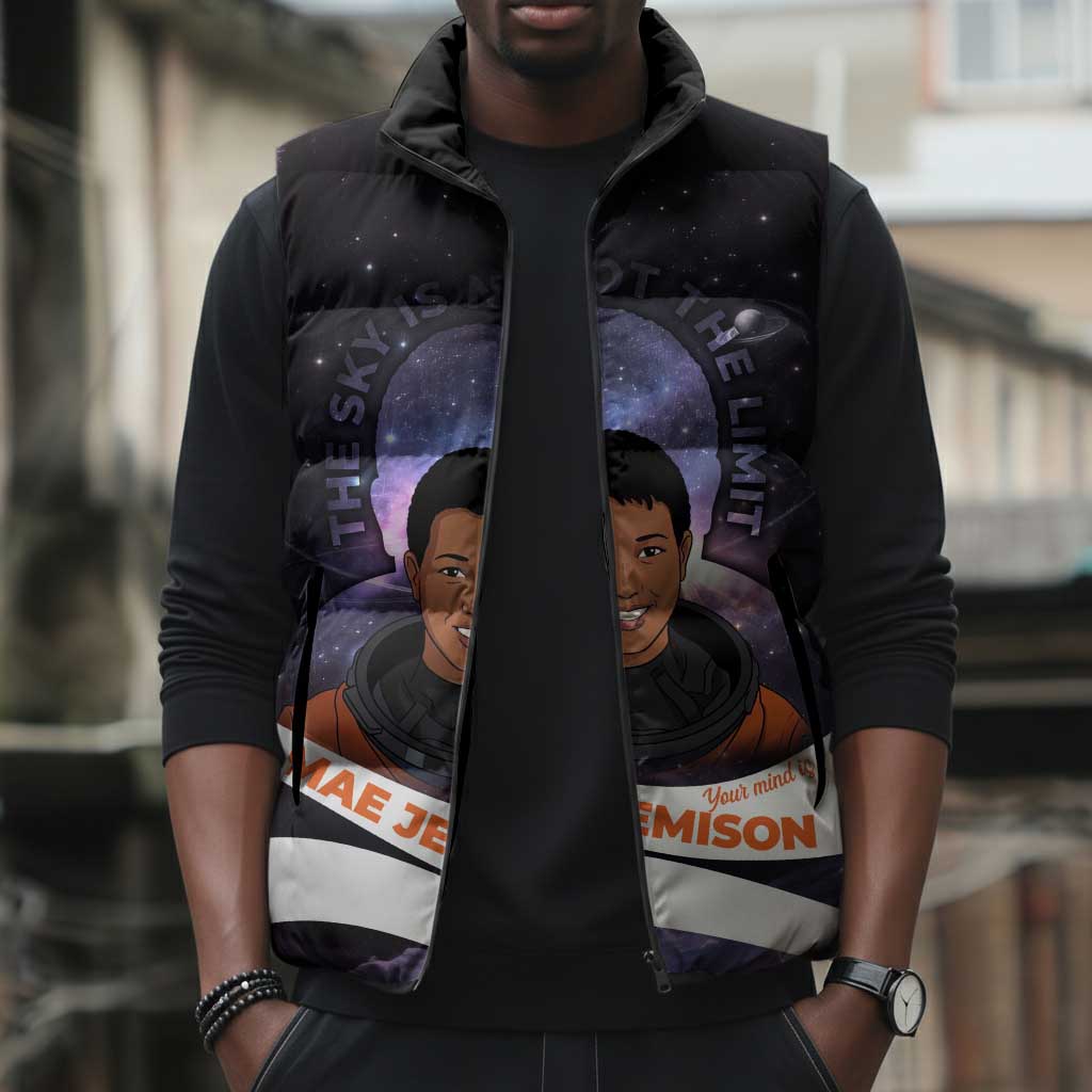 Mae Jemison Sleeveless Puffer Jacket Cartoon Astronaut Portrait, The Sky Is Not the Limit Quote and Galaxy Dreamer - African Pride