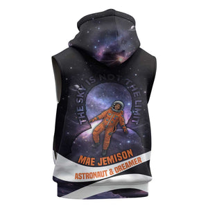 Mae Jemison Sleeveless Zip Hoodie Cartoon Astronaut Portrait, The Sky Is Not the Limit Quote and Galaxy Dreamer - African Pride