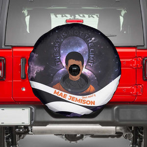 Mae Jemison Spare Tire Cover Cartoon Astronaut Portrait, The Sky Is Not the Limit Quote and Galaxy Dreamer - African Pride