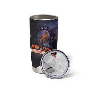 Mae Jemison Tumbler Cup Cartoon Astronaut Portrait, The Sky Is Not the Limit Quote and Galaxy Dreamer - African Pride