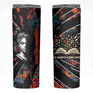 Chimamanda Ngozi Adichie Skinny Tumbler with Monochrome Portrait, The Danger of a Single Story Quote - African Pride