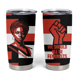 Chimamanda Ngozi Adichie Tumbler Cup with Bold Red Portrait, We Should All Be Feminists Quote - African Pride