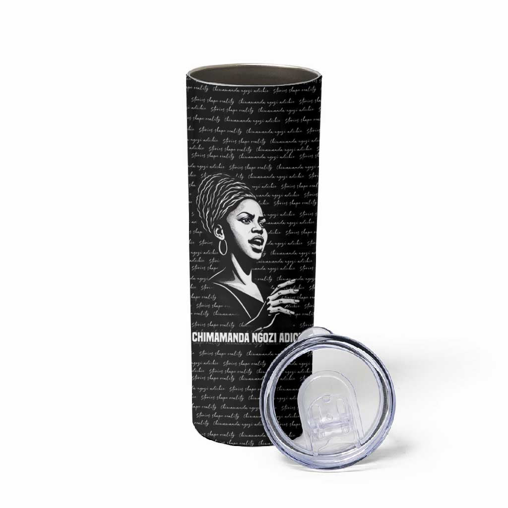 Chimamanda Ngozi Adichie Skinny Tumbler with Expressive Speaking Portrait, Stories Shape Reality - African Pride