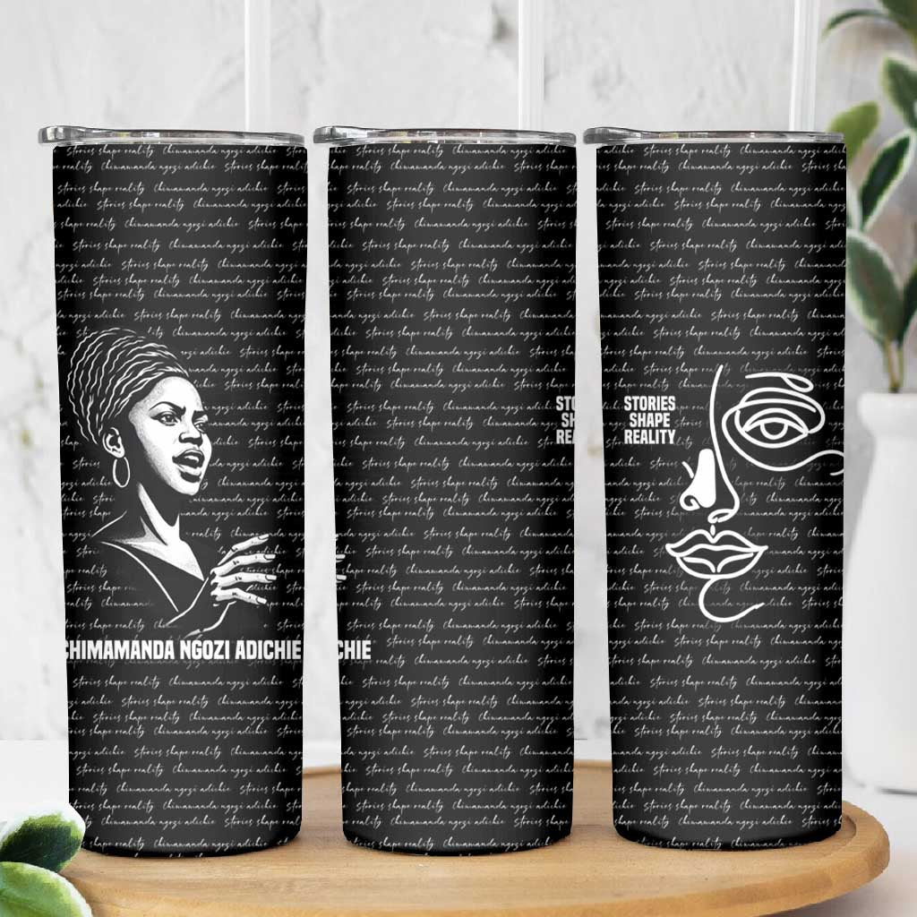 Chimamanda Ngozi Adichie Skinny Tumbler with Expressive Speaking Portrait, Stories Shape Reality - African Pride