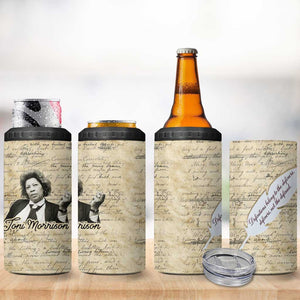 Toni Morrison 4 in 1 Can Cooler Tumbler Handwritten Manuscript Powerful Portrait with Feather Pen Quote - African Pride