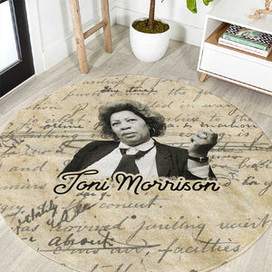 Toni Morrison Round Carpet Handwritten Manuscript Powerful Portrait with Feather Pen Quote - African Pride