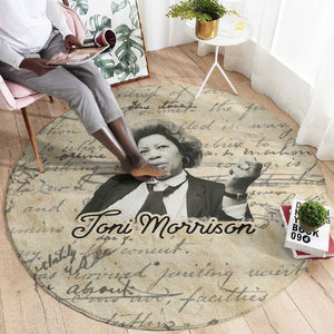 Toni Morrison Round Carpet Handwritten Manuscript Powerful Portrait with Feather Pen Quote - African Pride