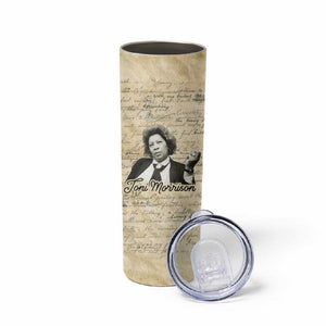 Toni Morrison Skinny Tumbler Handwritten Manuscript Powerful Portrait with Feather Pen Quote - African Pride