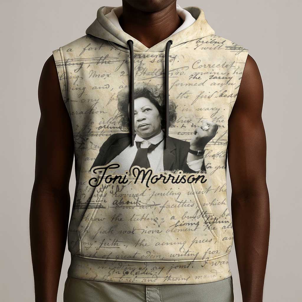 Toni Morrison Sleeveless Hoodie Handwritten Manuscript Powerful Portrait with Feather Pen Quote - African Pride