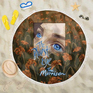 Toni Morrison Beach Blanket Floral Themed Design Featuring The Bluest Eye Cover Art Thought-Provoking Quote - African Pride