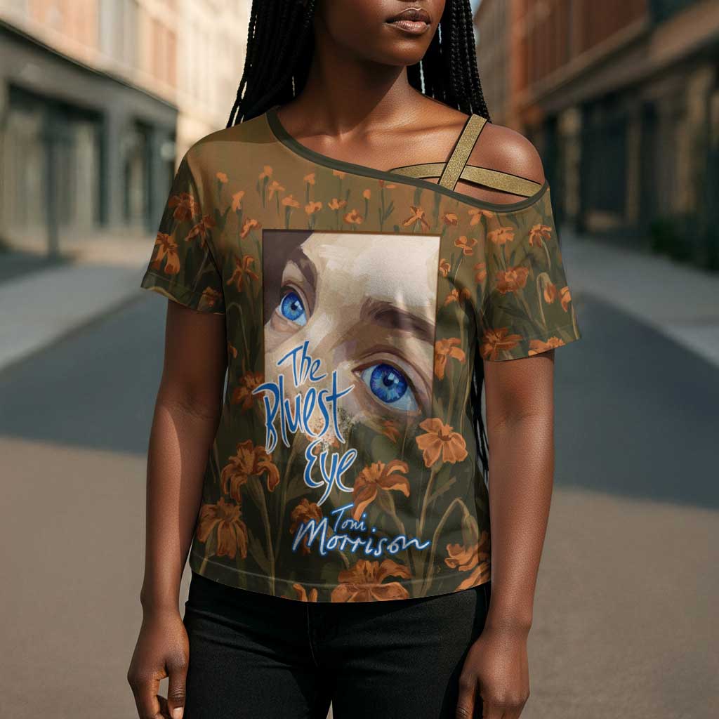Toni Morrison Cross Shoulder Shirt Floral Themed Design Featuring The Bluest Eye Cover Art Thought-Provoking Quote - African Pride