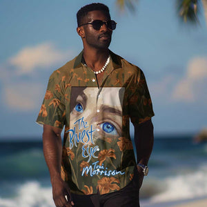 Toni Morrison Hawaiian Shirt Floral Themed Design Featuring The Bluest Eye Cover Art Thought-Provoking Quote - African Pride
