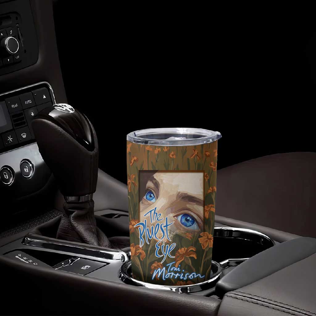 Toni Morrison Tumbler Cup Floral Themed Design Featuring The Bluest Eye Cover Art Thought-Provoking Quote - African Pride