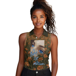 Toni Morrison Women Sleeveless Polo Shirt Floral Themed Design Featuring The Bluest Eye Cover Art Thought-Provoking Quote - African Pride