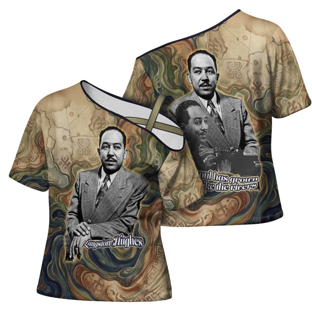 Langston Hughes Cross Shoulder Shirt My Soul Has Grown Deep Like the Rivers - African Pride