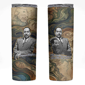Langston Hughes Skinny Tumbler My Soul Has Grown Deep Like the Rivers - African Pride