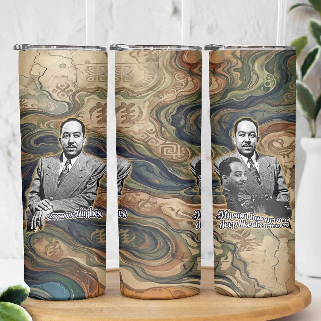 Langston Hughes Skinny Tumbler My Soul Has Grown Deep Like the Rivers - African Pride