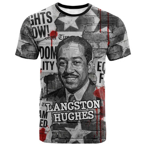 Langston Hughes T shirt Urban Brick Wall Design with Protest Art and Poetry Powerful Quotes - African Pride