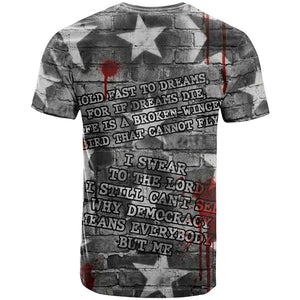 Langston Hughes T shirt Urban Brick Wall Design with Protest Art and Poetry Powerful Quotes - African Pride