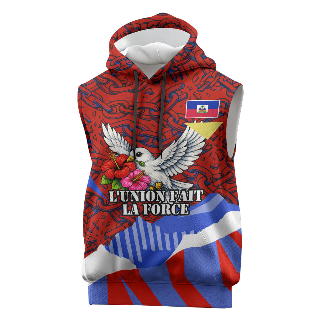 Haiti Flag Day Soul Of The Free L Union Fait La Force Sleeveless Hoodie Peace Dove And Power Fist Art With Hibiscus And Broken Chains