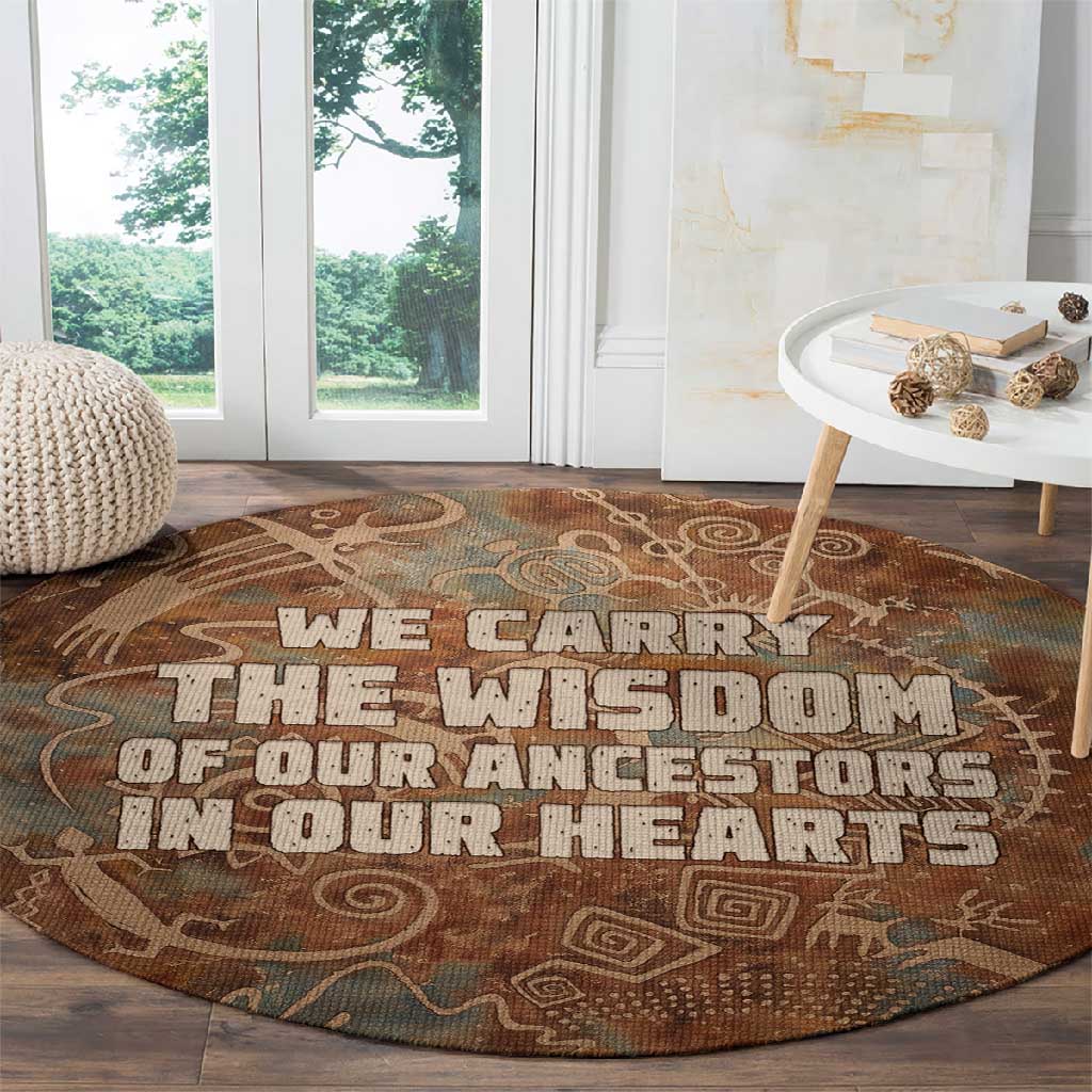 We Carry The Wisdom Round Carpet Indigenous Spirit Quote Art - African Pride